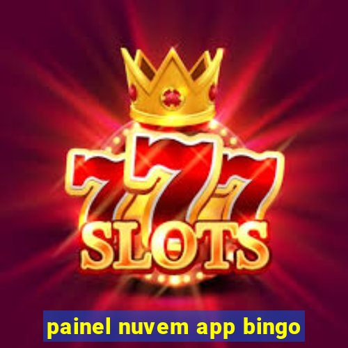 painel nuvem app bingo